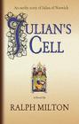 Julian's Cell: The Earthy Story of Julian of Norwich Cover Image