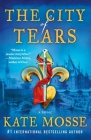 The City of Tears: A Novel (The Burning Chambers Series #2) Cover Image