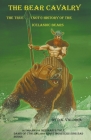 The Bear Cavalry, A True (Not!) History of the Icelandic Bears By D. G. Valdron Cover Image