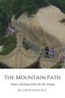 The Mountain Path By Caryn Boyd Diel Cover Image