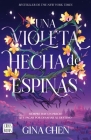 Una Violeta Hecha de Espinas / Violet Made of Thorns Cover Image