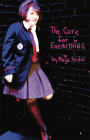 The Cure for Everything By Marja Ardal Cover Image