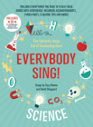 Everybody Sing! Science: Five Fantastic Songs Full of Fascinating Facts By Suzy Davies, David Sheppard Cover Image