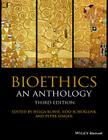 Bioethics: An Anthology 3e P (Blackwell Philosophy Anthologies) By Helga Kuhse (Editor), Udo Schâ¿klenk (Editor), Peter Singer (Editor) Cover Image