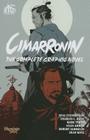 Cimarronin: The Complete Graphic Novel By Neal Stephenson, Mark Teppo, Charles C. Mann Cover Image