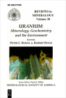 Uranium: Mineralogy, Geochemistry, and the Environment (Reviews in Mineralogy & Geochemistry #38) Cover Image