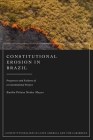 Constitutional Erosion in Brazil By Emilio Peluso Neder Meyer Cover Image