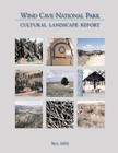 Wind Cave National Park Cultural Landscape Report Cover Image