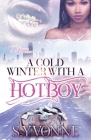A Cold Winter With A Hot Boy By S. Yvonne Cover Image