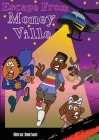 Escape from Moneyville By Shiraz Durrani Cover Image