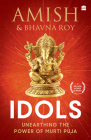 Idols: Unearthing the Power of Murti Puja Cover Image