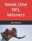 Week One NFL Winners: 2023 Edition! Sports Betting Secrets and Football Handicapping Tips from a Sports Betting Pro Cover Image
