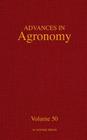 Advances in Agronomy: Volume 50 By Donald L. Sparks (Volume Editor) Cover Image