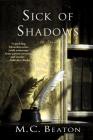 Sick of Shadows: An Edwardian Murder Mystery (Edwardian Murder Mysteries #3) By M. C. Beaton Cover Image