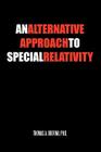 An Alternative Approach to Special Relativity Cover Image
