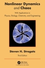 Nonlinear Dynamics and Chaos: With Applications to Physics, Biology, Chemistry, and Engineering By Steven H. Strogatz Cover Image