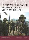 US Army Long-Range Patrol Scout in Vietnam 1965-71 (Warrior) Cover Image