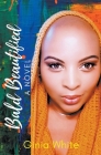 Bald Beautified By Ginia White Cover Image