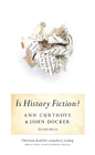 Is History Fiction?: 2nd Edition Cover Image