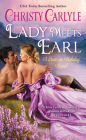 Lady Meets Earl: A Love on Holiday Novel By Christy Carlyle Cover Image