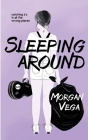 Sleeping Around: A Young Adult Coming of Age Cover Image