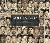 Golden Boys: Baseball Portraits, 1946-1960 By Andy Jurinko, Christopher Jennison Cover Image