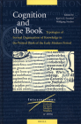 Cognition and the Book: Typologies of Formal Organisation of Knowledge in the Printed Book of the Early Modern Period (Intersections #4) By Karl A. E. Enenkel (Volume Editor), Wolfgang Neuber (Volume Editor) Cover Image