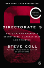 Directorate S: The C.I.A. and America's Secret Wars in Afghanistan and Pakistan By Steve Coll Cover Image
