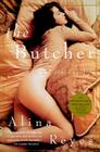 The Butcher: The First Thirty-Five Years By Alina Reyes, David Watson (Translator) Cover Image