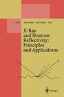 X-Ray and Neutron Reflectivity: Principles and Applications (Lecture Notes in Physics Monographs #58) By Jean Daillant, Alain Gibaud Cover Image