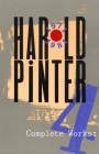 Complete Works, Volume IV (Pinter) By Harold Pinter Cover Image