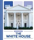 The White House By Brittany Cesky Cover Image