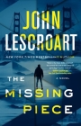 The Missing Piece: A Novel (Dismas Hardy #19) By John Lescroart Cover Image