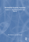 Residential Property Appraisal: Volume 2: Inspections, Defects and Reports Cover Image