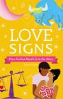 Love Signs: Your Perfect Match Is in the Stars By Elaine Dawn Cover Image