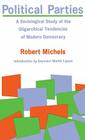 Political Parties By Robert Michels Cover Image