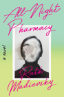 All-Night Pharmacy: A Novel Cover Image