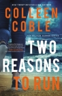 Two Reasons to Run By Colleen Coble Cover Image