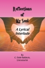 Reflections of My Soul: A Lyrical interlude Cover Image