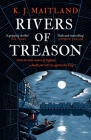 Rivers of Treason: Daniel Pursglove 3 By K. J. Maitland Cover Image