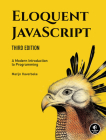 Eloquent JavaScript, 3rd Edition: A Modern Introduction to Programming By Marijn Haverbeke Cover Image