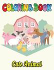 Cute Animals Coloring Book: 50 Cute Animals with Easy, and Relaxing Help to Fun for Preschool By Joel Parks Cover Image
