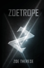 Zoetrope By Zoe Therese Cover Image