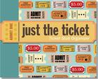 Just the Ticket By Inc Peter Pauper Press (Created by) Cover Image