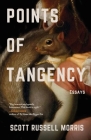 Points of Tangency: Essays By Scott Russell Morris Cover Image