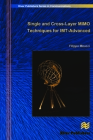 Single and Cross-Layer Mimo Techniques for Imt-Advanced By Filippo Meucci Cover Image
