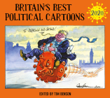 Britain's Best Political Cartoons 2020 By Tim Benson Cover Image