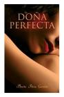 Doña Perfecta: Historical Novel Cover Image