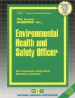 Environmental Health and Safety Officer: Passbooks Study Guide (Career Examination Series) By National Learning Corporation Cover Image