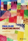 Paul Klee: Painting Music Cover Image